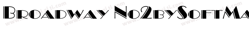 Broadway No2bySoftMa字体转换